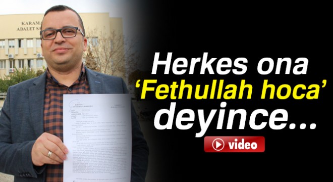  Fethullah hoca  denmesinden rahatsız olan öğretim görevlisi adını değiştirdi
