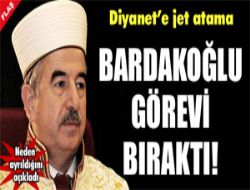 Bardakoğlu görevi devretti!