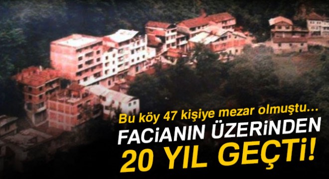 47 kişiye mezar olan Beşköy de facianın üzerinden 20 yıl geçti