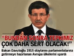  Tepkimiz artık çok daha sert olacak 