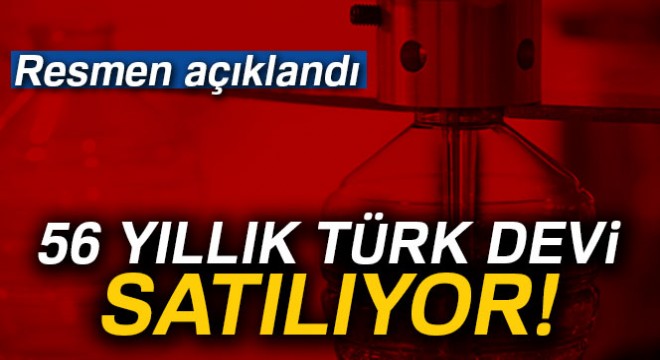 56 yıllık Türk devi tüm varlıklarını satıyor!