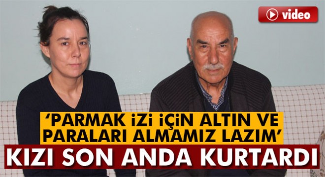 Adana da babayı sahte polisten kızı son anda kurtardı