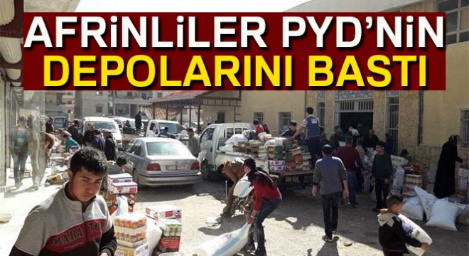 Afrin de halk PYD nin gıda deposunu bastı