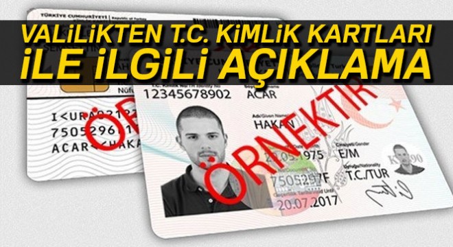 Ankara Valiliği’nden T.C. kimlik kartları ile ilgili açıklama
