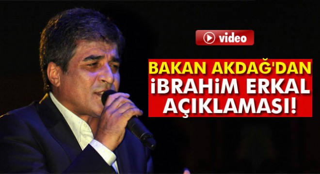 Bakan Akdağ dan İbrahim Erkal açıklaması