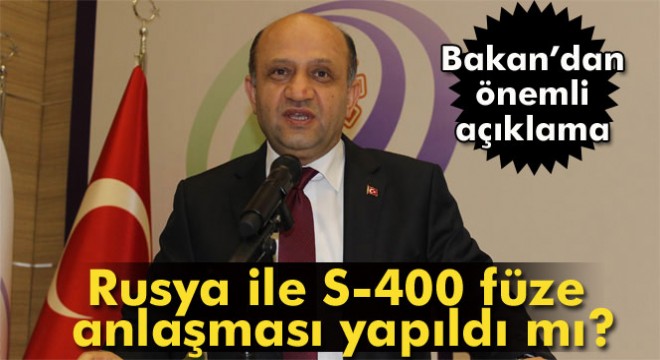 Bakan Fikri Işık’tan Rusya ile S-400 füze anlaşması açıklaması