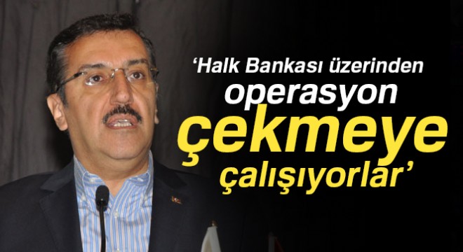 Bakan Tüfenkci: Bu sefer Halk Bankası üzerinden operasyon çekmeye çalışıyorlar