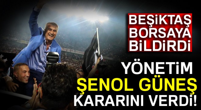 Beşiktaş ta Şenol Güneş ile 1 yıl daha!
