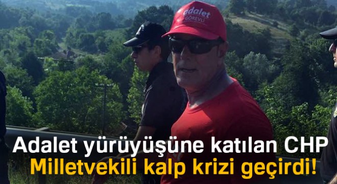 CHP Milletvekili Hüseyin Yıldız kalp krizi geçirdi