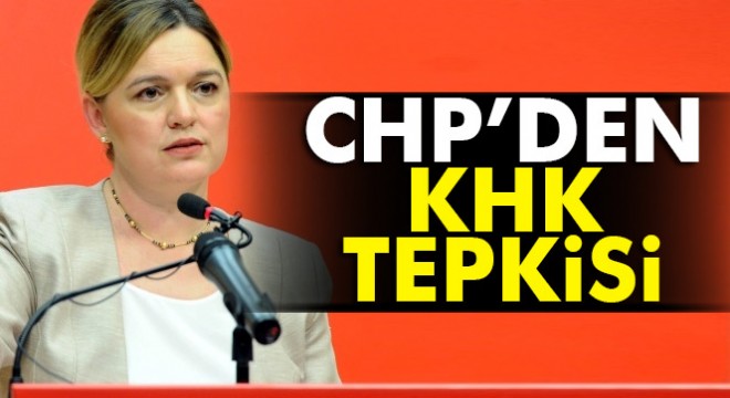 CHP li Böke den, akademisyenlerin KHK ile ihraç edilmesine tepki