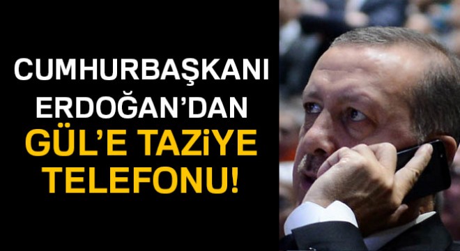 Cumhurbaşkanı Erdoğan, 11. Cumhurbaşkanı Abdullah Gül ü telefonla aradı