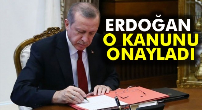 Cumhurbaşkanı Erdoğan 6772 sayılı Kanun u onayladı