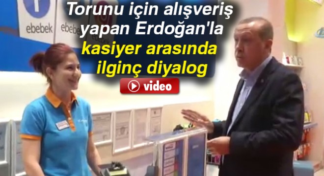 Cumhurbaşkanı Erdoğan, AVM de torunu için alışveriş yaptı