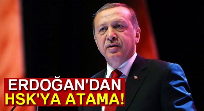 Cumhurbaşkanı Erdoğan HSK’ya 4 yeni üye atadı
