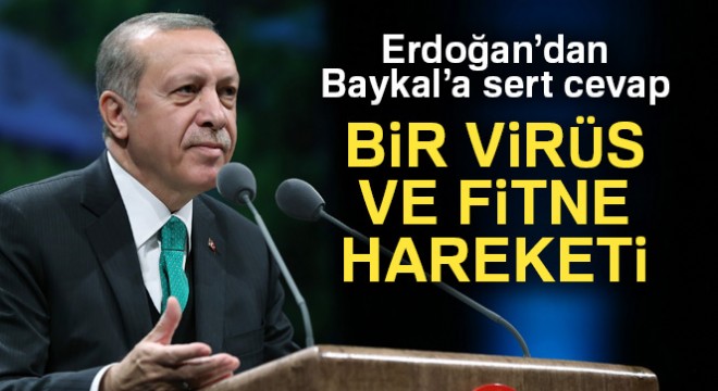Cumhurbaşkanı Erdoğan’dan Deniz Baykal’a sert cevap