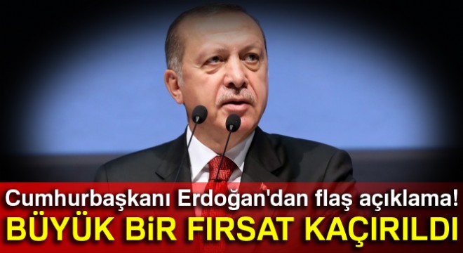 Cumhurbaşkanı Erdoğan dan Kıbrıs yorumu