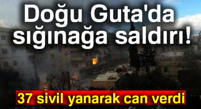 Doğu Guta’da sivillere saldırı: 37 ölü