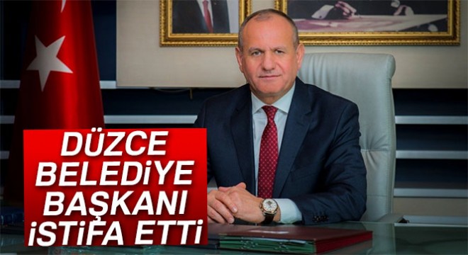 Düzce Belediye Başkanı Mehmet Keleş istifa etti