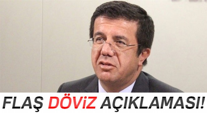 Ekonomi Bakanı Nihat Zeybekçi den flaş döviz açıklaması