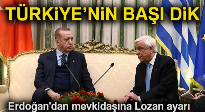 Erdoğan dan mevkidaşına Lozan ayarı