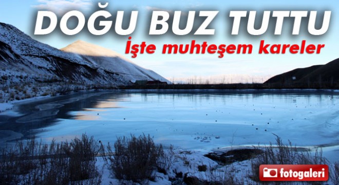 Erzurum da soğuk hava göleti dondurdu
