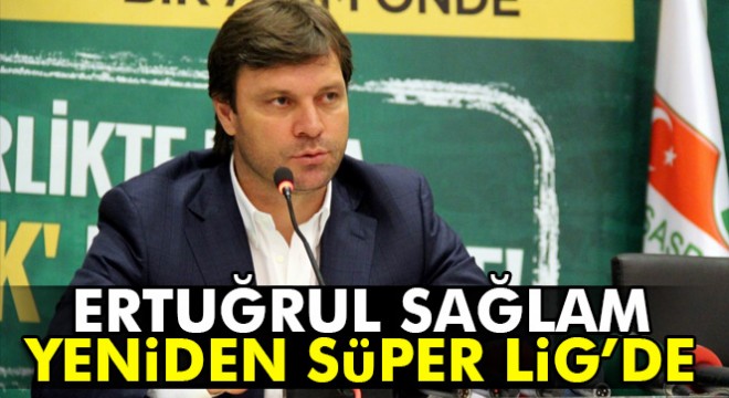 Evkur Yeni Malatyaspor Ertuğrul Sağlam ile anlaştı