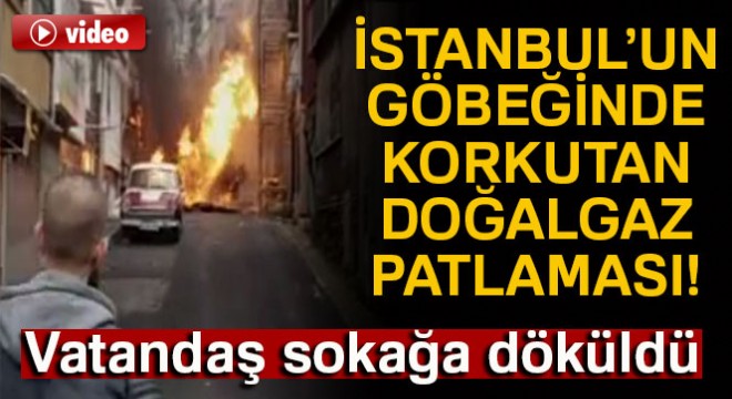 Fatih te doğalgaz borusu patladı, vatandaş sokağa döküldü