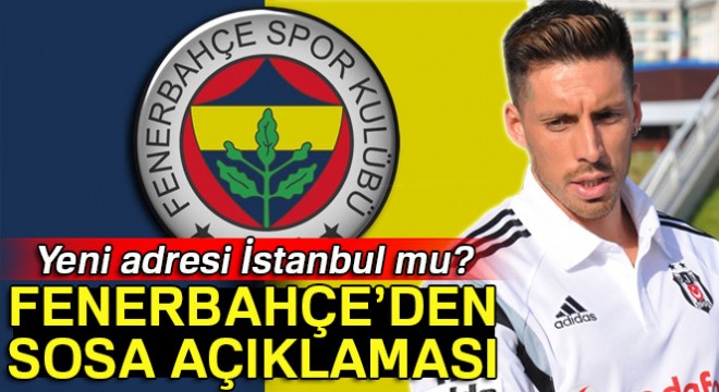 Fenerbahçe, Jose Sosa yı yalanladı