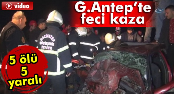 Gaziantep te zincirleme kaza: 5 ölü, 5 yaralı