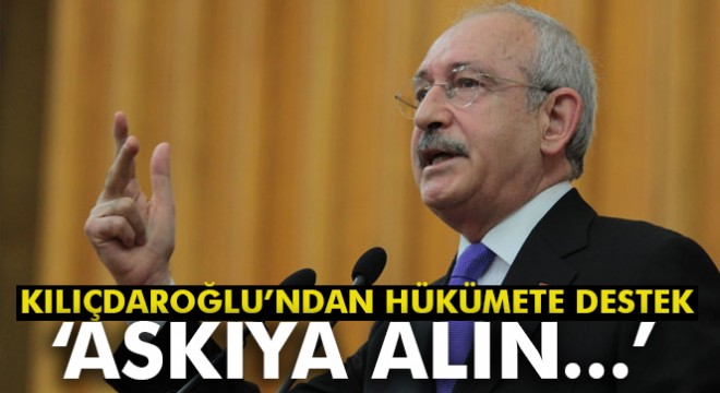 CHP Genel Başkanı Kılıçdaroğlu:  Hollanda ile ilişkilerimizi askıya alın 