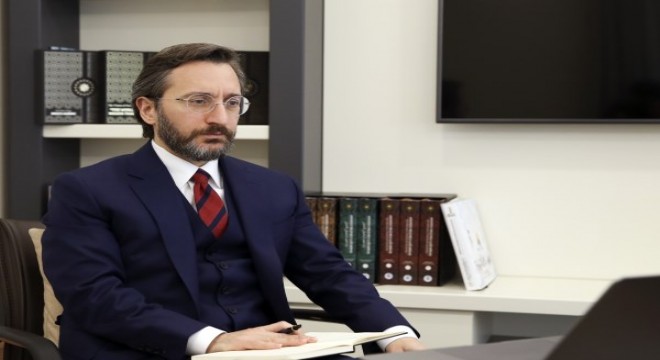 İletişim Başkanı Altun:  Türkiye nin politikası hakkında çok fazla spekülasyon ve yorum yapılıyor 