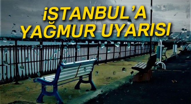 İstanbul da yağmur bekleniyor  19 Kasım Pazar yurtta hava durumu