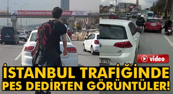 İstanbul trafiğinde pes dedirten görüntüler