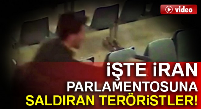 İşte İran parlamentosuna saldıran teröristler