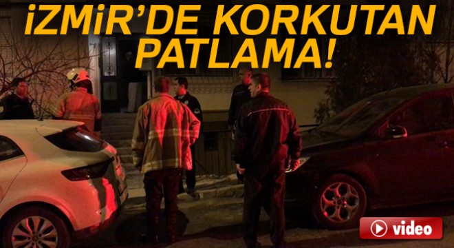 İzmir de bir apartmanda patlama meydana geldi