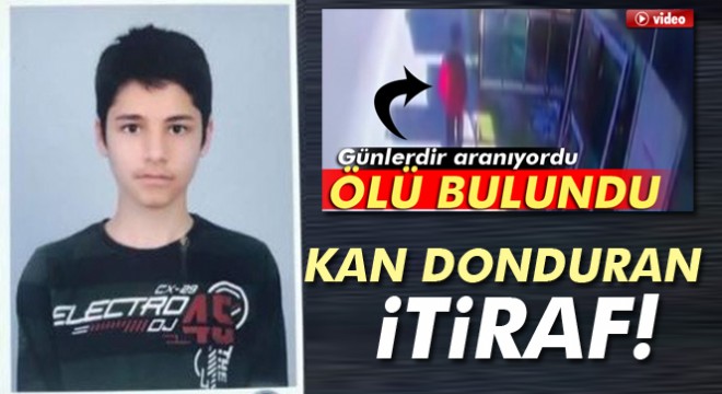 İzmir de su kuyusunda ölü bulunan lise öğrencisi hakkında flaş gelişme