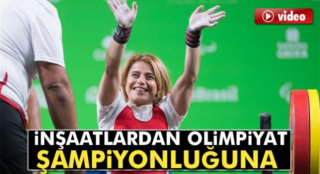 Milli sporcu Nazmiye Muratlı:  Ben engellerimi halterle kaldırıyorum 