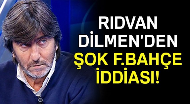 NTVSpor yorumcusu Rıdvan Dilmen den Göztepe Fenerbahçe maçı analizi