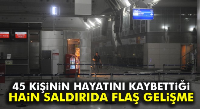 Son dakika: Atatürk Havalimanı saldırısı soruşturması tamamlandı!