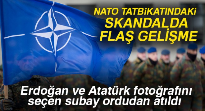 Son dakika haberleri! NATO tatbikatındaki hedef skandalında flaş gelişme