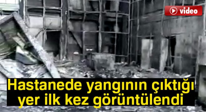 Taksim Eğitim Araştırma Hastanesi nde yangının çıktığı yer ilk kez görüntülendi