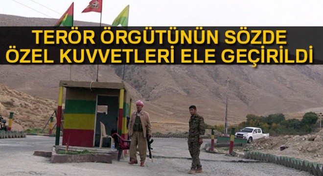 Terör örgütü YPG nin sözde özel kuvvetleri ele geçirildi
