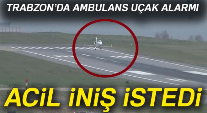 Trabzon Havalimanı nda alarm