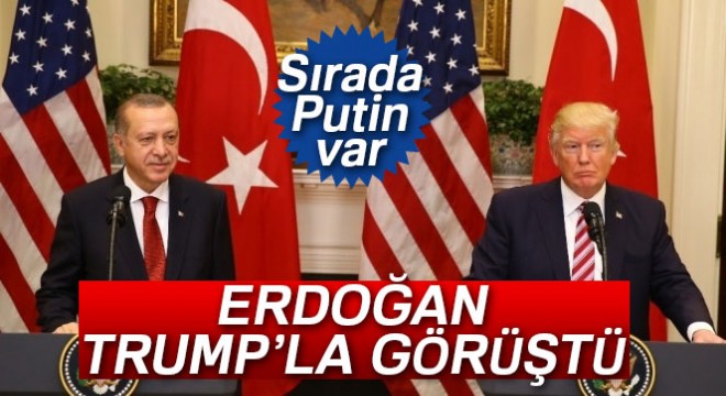 Trump ile görüşen Erdoğan, Putin le de görüşecek