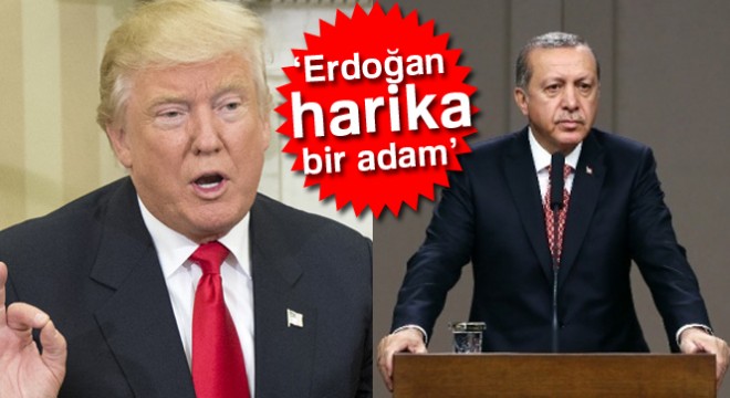 Trump’tan Erdoğan’a: “Harika bir adam