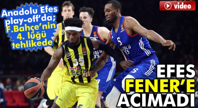 Turkish Airlines Euroleague: Anadolu Efes: 80 - Fenerbahçe: 77