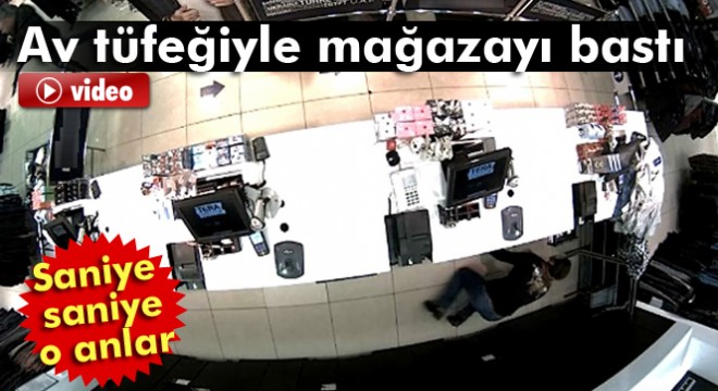 Zonguldak ta av tüfeği ile mağaza baskını güvenlik kamerasında