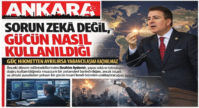 İbrahim Aydemir: Yapay zekâ insanı değil, insanın sınırlarını ortaya koyuyor