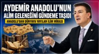 Aydemir Anadolu’dan çıkan alimlerin izini hatırlattı