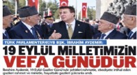 Aydemir: Gazilerimiz vatan uğruna canını ortaya koyan şeref nişanelerimizdir